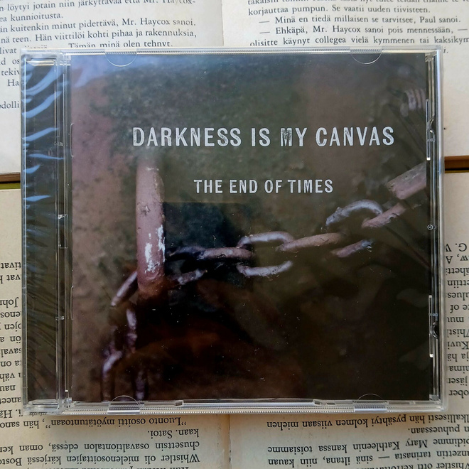 Darkness Is My Canvas - The End of Times (UUSI CD)