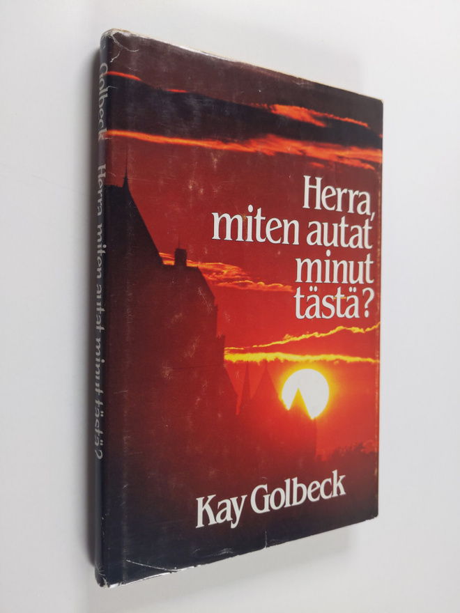 Kay Golbeck : Herra, miten autat minut tästä