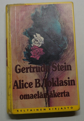 Gertrude Stein - Alice B. Toklasin omaelämäkerta