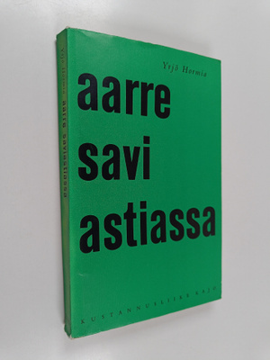 Yrjö Hormia : Aarre saviastiassa : herännäiskuvaus