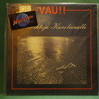 VAU!! - KONVEHTEJA KAROLIINALLE M-/M- FIN -82 LP - pikkukuva 1