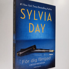 Sylvia Day : För dig fångad - pikkukuva 1