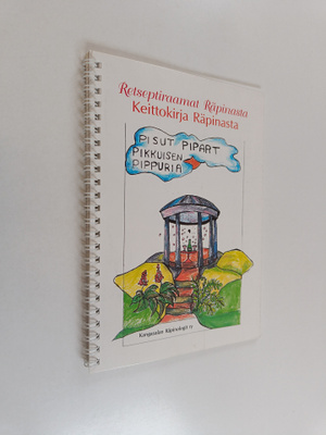 Reseptiraamat Räpinasta = Keittokirja Räpinästä