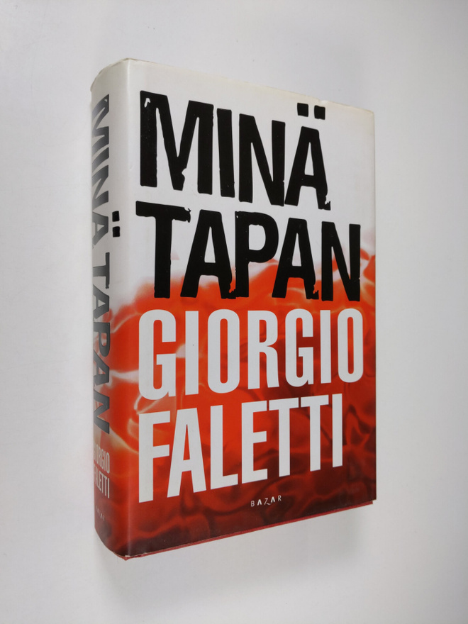Giorgio Faletti : Minä tapan