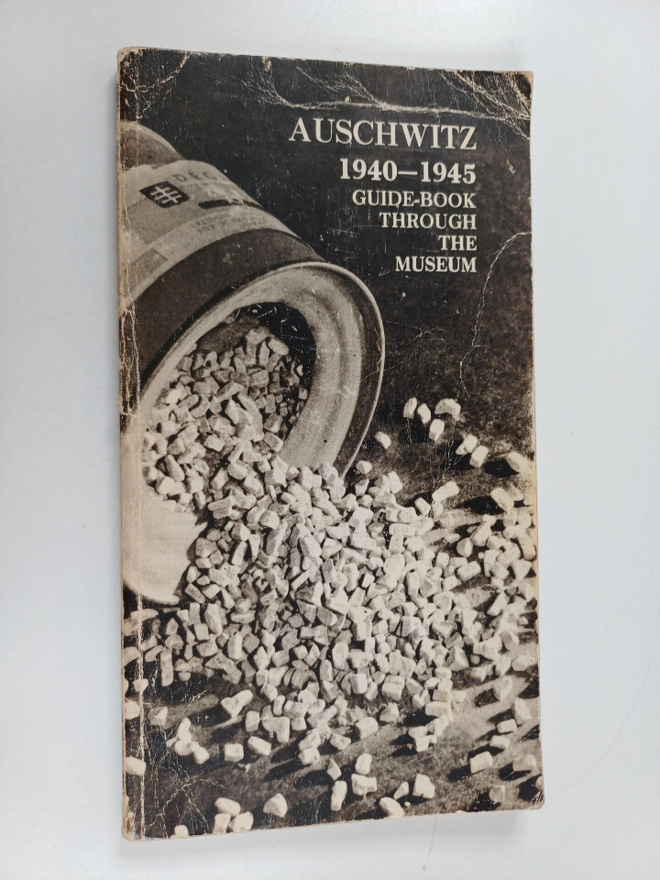 Kazimierz Smolen : Auschwitz 1940-1945 : guide-book throu...