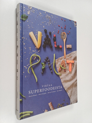 Hanna ym. Sumari : Välipalat : virtaa superfoodeista
