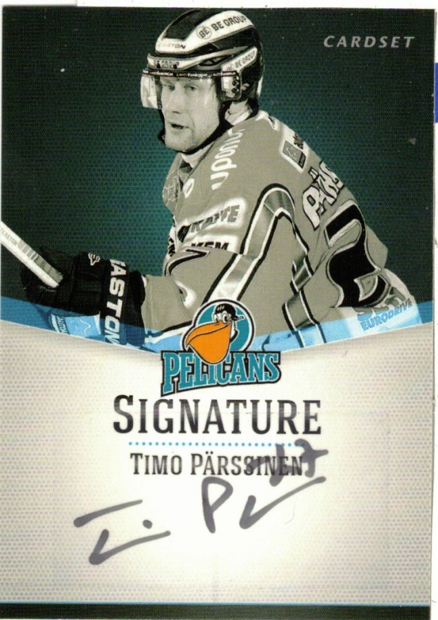 2012-13 Cardset TIMO PÄRSSINEN Pelicans Signature nimmarI