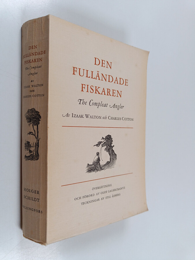 Izaak Walton : Den fulländade fiskaren