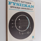 Pentti Kattainen : Fysiikan oppikirja lukioluokille 2 - pikkukuva 1