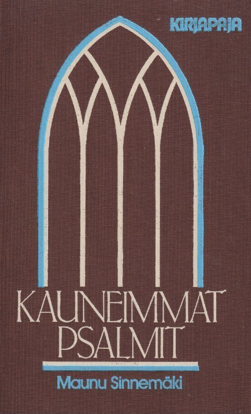 Maunu Sinnemäki: Kauneimmat psalmit