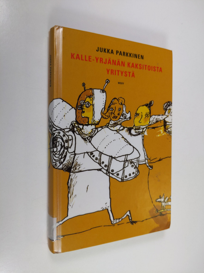 Jukka Parkkinen : Kalle-Yrjänän kaksitoista yritystä