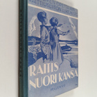 Raitis nuori kansa : Suomen opettajien raittiusliiton luk... - pikkukuva 1