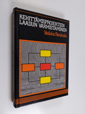 Veikko Roukala : Kehittämisprojektin laadun varmistaminen
