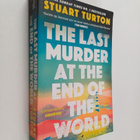 Stuart Turton : The last murder at the end of the world - pikkukuva 1