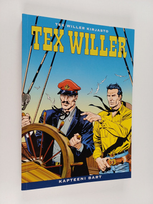 Gianluigi Bonelli : Tex Willer Kirjasto 67: Kapteeni Bart