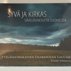 Eteläsuomalaisen Osakunnan Laulajat – Syvä ja kirkas CD UUSI - pikkukuva 1