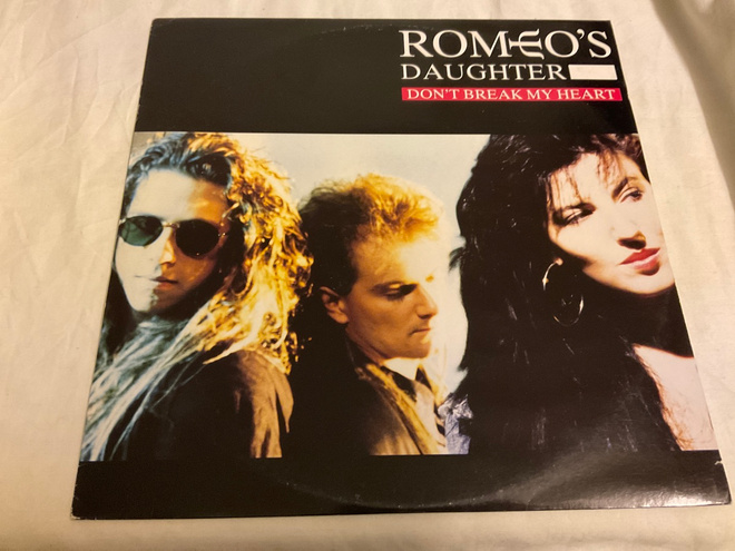 Romeo’s Daughter - Don’t Break My Heart   (12”)