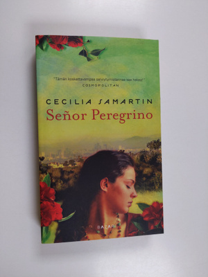 Cecilia Samartin : Senor Peregrino