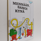 Mennään, sanoi kynä - pikkukuva 1