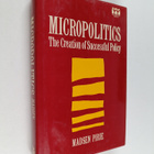Madsen Pirie : Micropolitics : the creation of successful... - pikkukuva 1