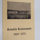 Räisälän kansanopisto 1969-1970 : toimintakertomus - pikkukuva 1