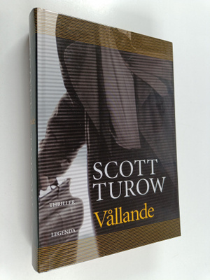 S. Turow : Turow, S/Vållande