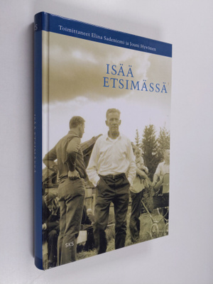 Elina Sadeniemi ym. : Isää etsimässä