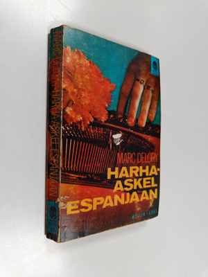 Marc Delory : Harha-askel Espanjaan : jännitysromaani