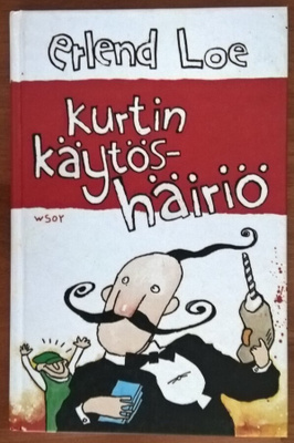 Erlend Loe: Kurtin käytöshäiriö
