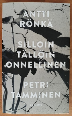 Antti Rönkä & Petri Tamminen: Silloin tällöin onnellinen
