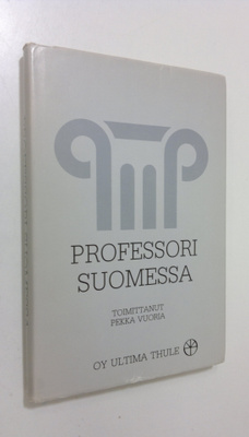 Pekka (toim.) Vuoria : Professori Suomessa