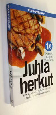 Juhlaherkut : vaivattomasti vaihe vaiheelta - onnistumise...