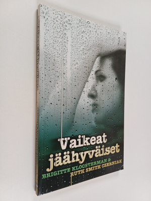 Brigitte Kloosterman : Vaikeat jäähyväiset
