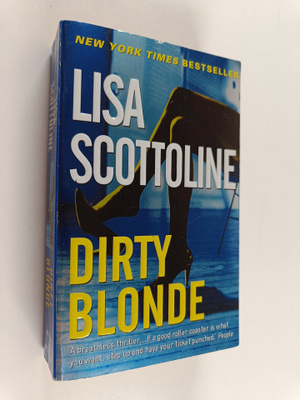 Lisa Scottoline : Dirty blonde