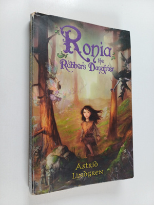 Astrid Lindgren : Ronia, the robber's daughter