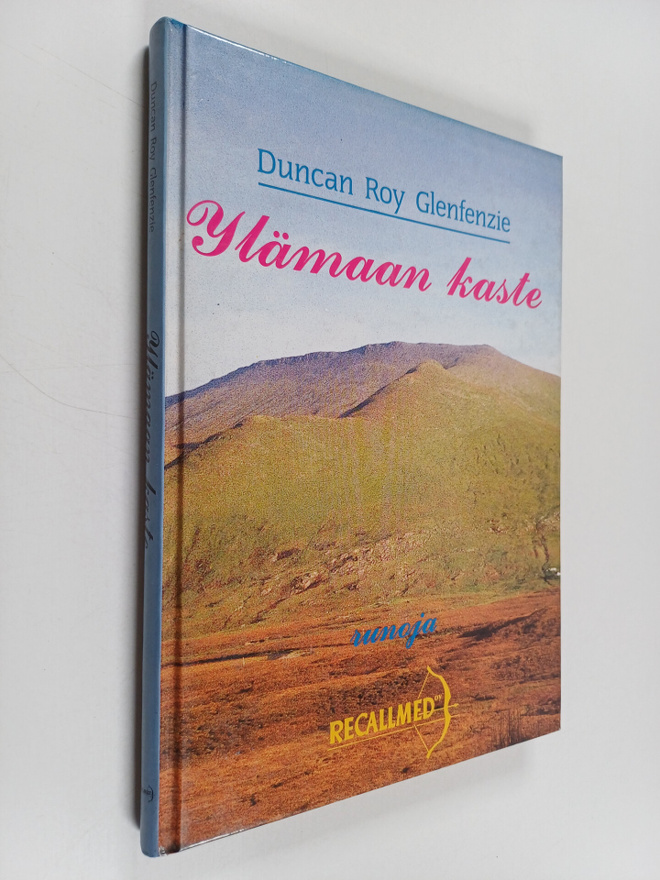 Duncan Roy Glenfenzie : Ylämaan kaste : runoja