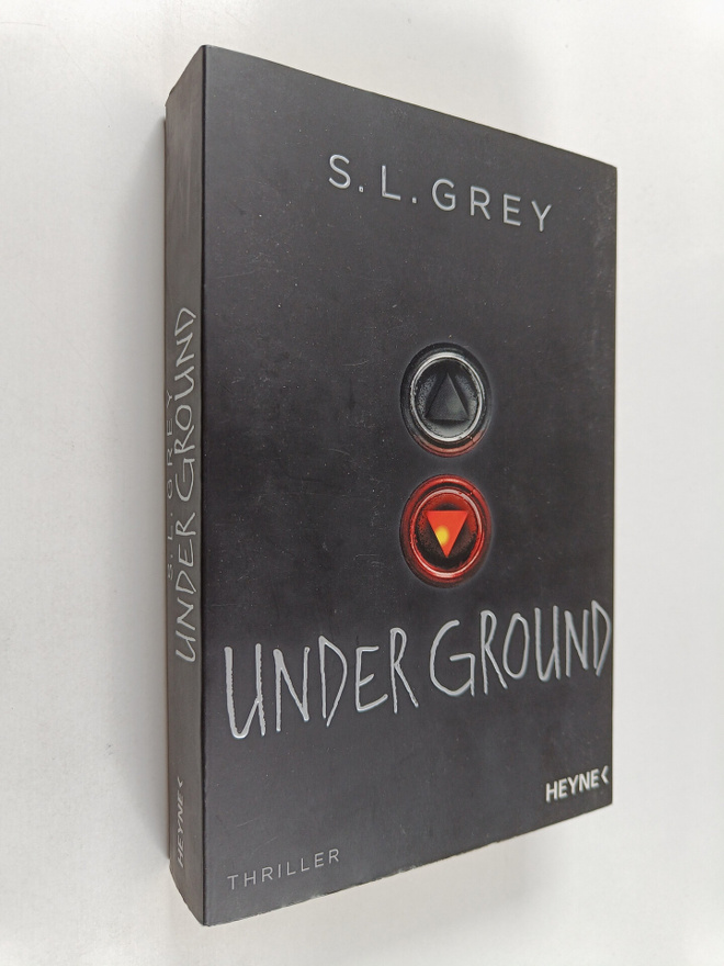 S. L. Grey : Under Ground (Saksankielinen)