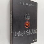 S. L. Grey : Under Ground (Saksankielinen) - pikkukuva 1