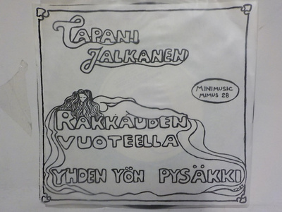 TAPANI JALKANEN - RAKKAUDEN VUOTEELLA / YHDEN .. EX+/EX- 7"