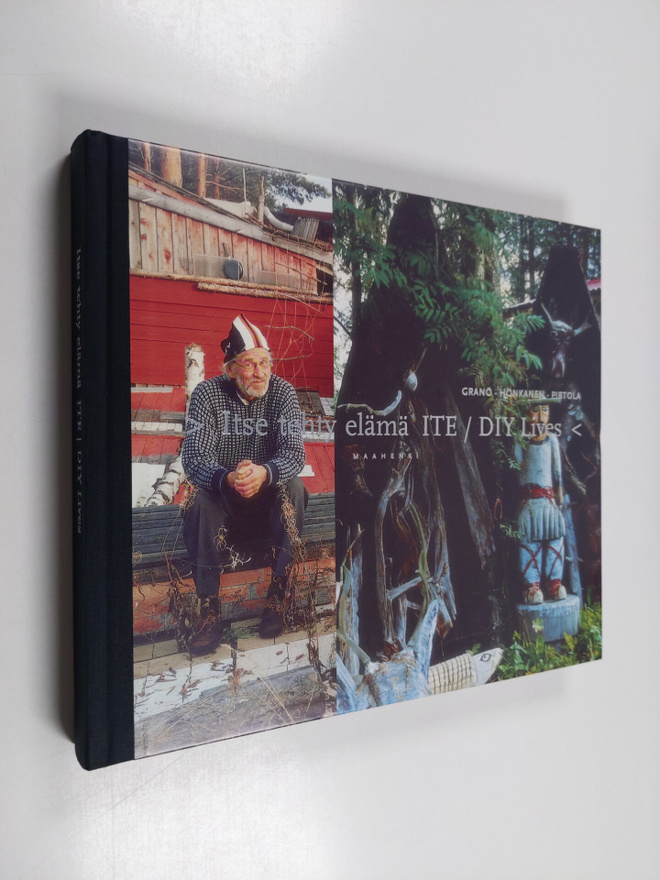 Veli Granö : Itse tehty elämä - ITE : DIY lives