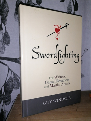 Swordfighting - Guy Windsor - 1.p.Uusi