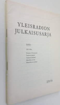 Olli (Toim.) Alho : Yleisradion julkaisusarja 2/1970 : Pe...