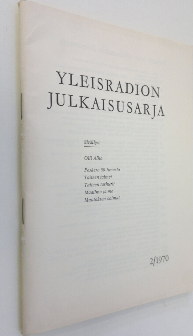 Olli (Toim.) Alho : Yleisradion julkaisusarja 2/1970 : Pe...