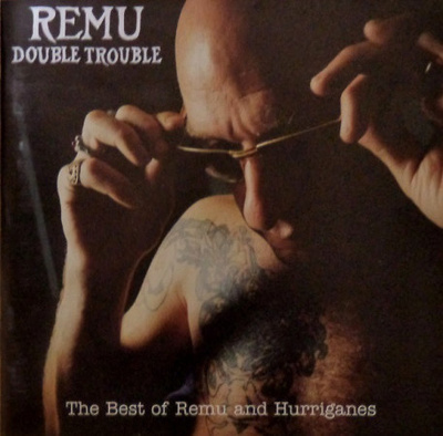 Remu (2CD) Double Trouble - The Best Of Remu And Hurriganes
