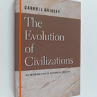 Carroll Quigley : The Evolution of Civilizations - An Int... - pikkukuva 1