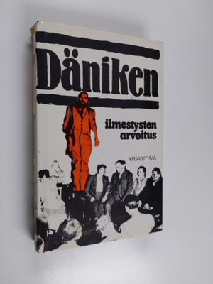 Erich von Däniken : Ilmestysten arvoitus