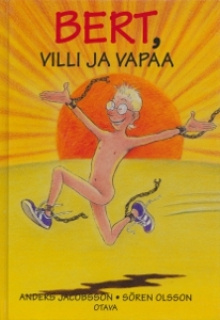 Anders Jacobsson - Bert villi ja vapaa
