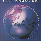 Ullamaija Kivikuru (toim.): Uutisia yli rajojen - pikkukuva 1