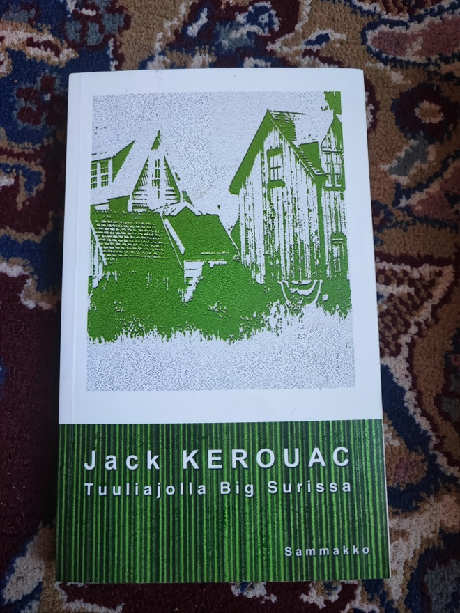 Jack Kerouac Tuuliajolla Big Surissa