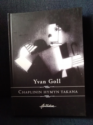 Yvan Goll: Chaplinin hymyn takana